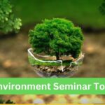 Environment Seminar Topics